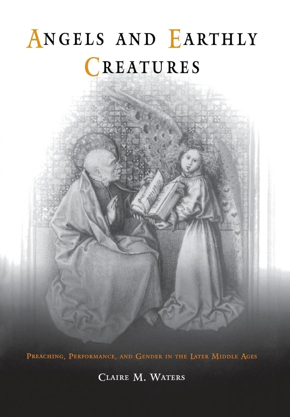 Book cover image for Angels and Earthly Creatures ISBN: 9780812204032